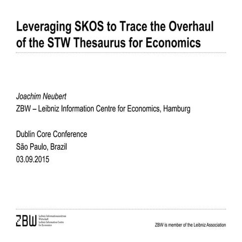 Leveraging SKOS to trace the overhaul of the STW Thesaurus for Economics