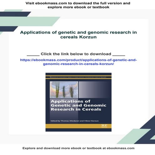 Applications of genetic and genomic research in cereals Korzun