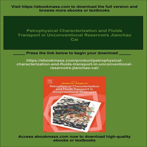 Petrophysical Characterization and Fluids Transport in Unconventional Reservo...