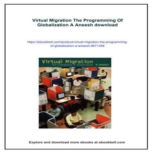 Virtual Migration The Programming Of Globalization A Aneesh | PDF