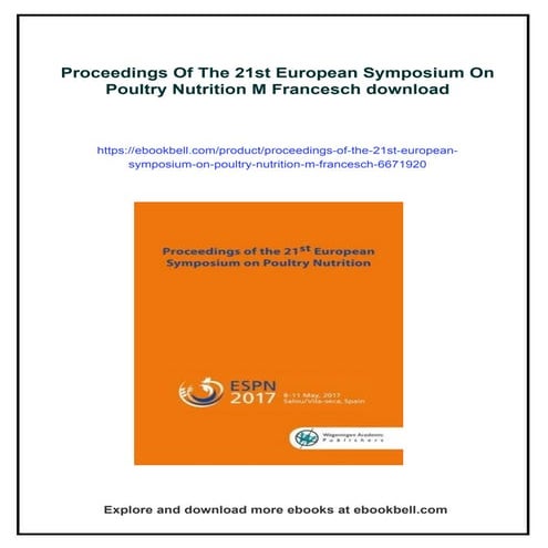 Proceedings Of The 21st European Symposium On Poultry Nutrition M ...