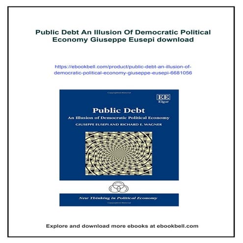 Public Debt An Illusion Of Democratic Political Economy Giuseppe Eusepi ...