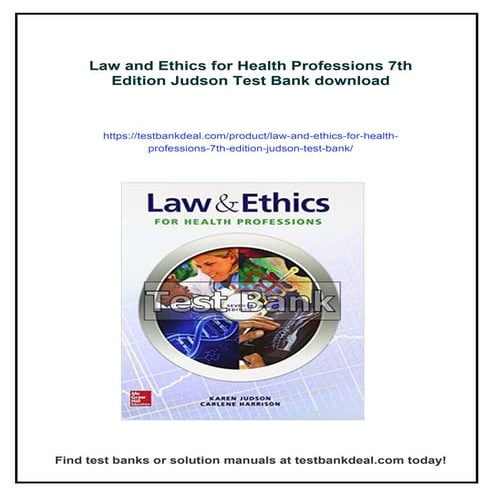 Law and Ethics for Health Professions 7th Edition Judson Test Bank