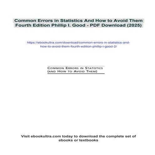Common Errors in Statistics And How to Avoid Them Fourth Edition Phillip I. Good