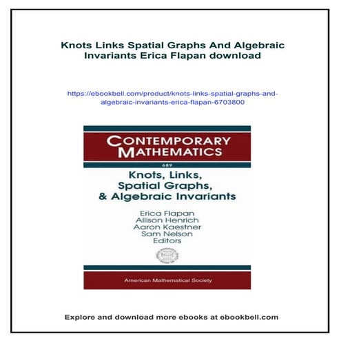Knots Links Spatial Graphs And Algebraic Invariants Erica Flapan | PDF