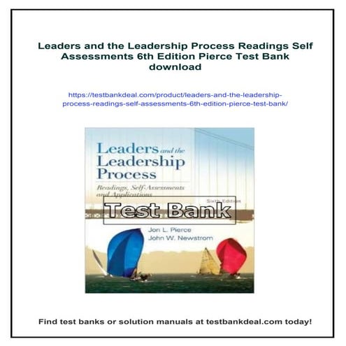 Leaders and the Leadership Process Readings Self Assessments 6th Edition Pierce Test Bank
