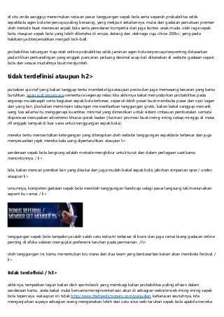 Sepakbola Kesempatan & Kesukaan Terbaik Agen Bola Terpercaya