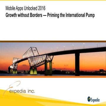 MAU Vegas 2016 — Growth without Borders — Priming the International Pump