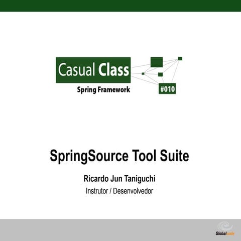 SpringSource Tool Suite, tc Server e dm Server
