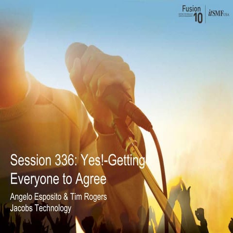 336 Yes Getting Everyone To Agree Final Updated Aug 27