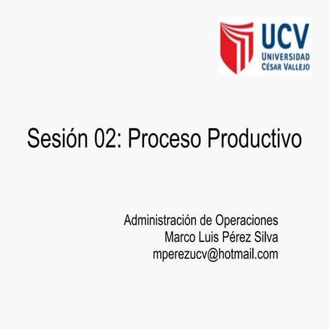 Clase 02 - Proceso Productivo