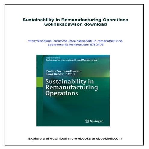 Sustainability In Remanufacturing Operations Golinskadawson