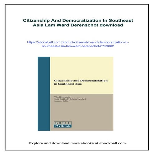 Citizenship And Democratization In Southeast Asia Lam Ward Berenschot | PDF