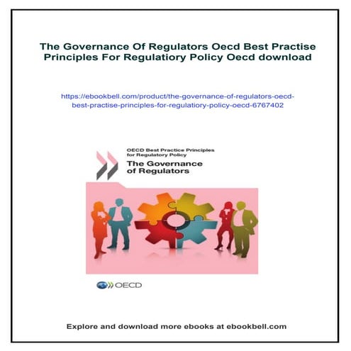 The Governance Of Regulators Oecd Best Practise Principles For Regulatiory Po...