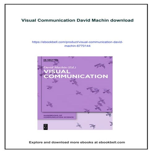Download full ebook of Visual Communication David Machin instant download pdf