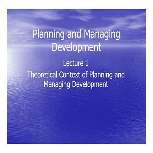 Context of Planning Lecture - Theories and approaches [Compatibility Mode]