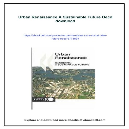 Urban Renaissance A Sustainable Future Oecd | PDF