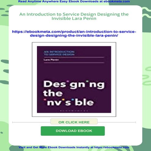 An Introduction to Service Design Designing the Invisible Lara Penin