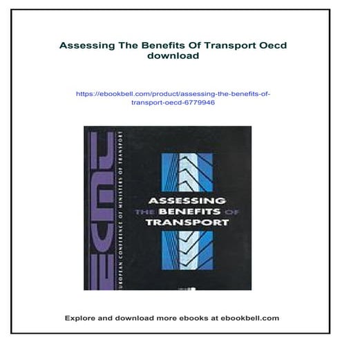 Download full ebook of Assessing The Benefits Of Transport Oecd instant ...