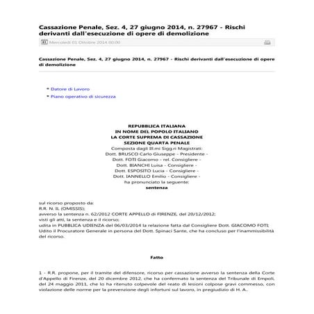 339   cassazione penale, sez. 4, 27 giugno 2014, n. 27967 - rischi derivanti ...