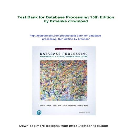 Test Bank for Database Processing 15th Edition by Kroenke | PDF
