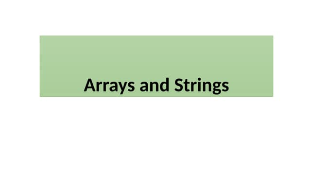 3 (3)Arrays and Strings for 11,12,college.pptx