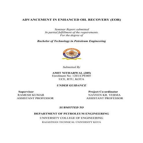 ADVANCEMENT IN ENHANCED OIL RECOVERY