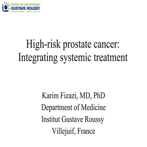 ECCLU 2011 - K. Fizazi - Prostate cancer: Locally advanced disease and patien...