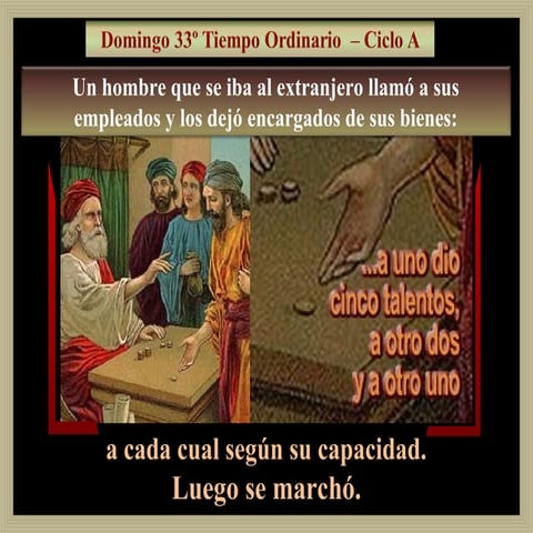 Tiempo Ordinario ciclo A 33º