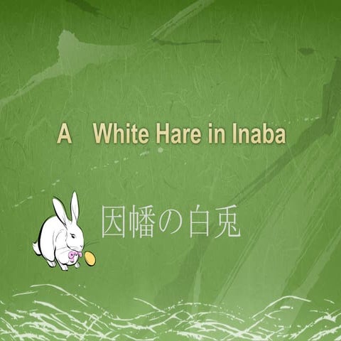 White Hare in Inaba | PPTX