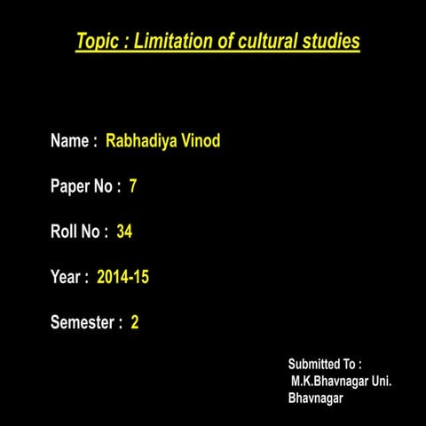 : Limitation of cultural studies