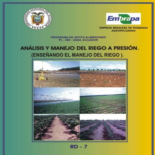 ANALISIS Y MANEJO DEL REIGO A PRESION - ENSEÑANDO EL MANEJO DEL REIGO A PRESION