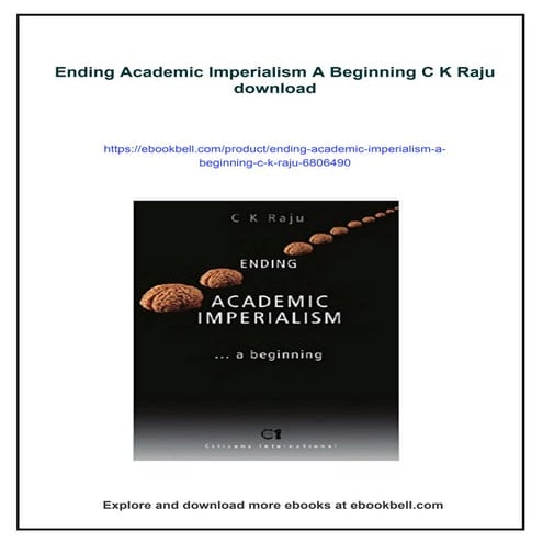 Ending Academic Imperialism A Beginning C K Raju | PDF