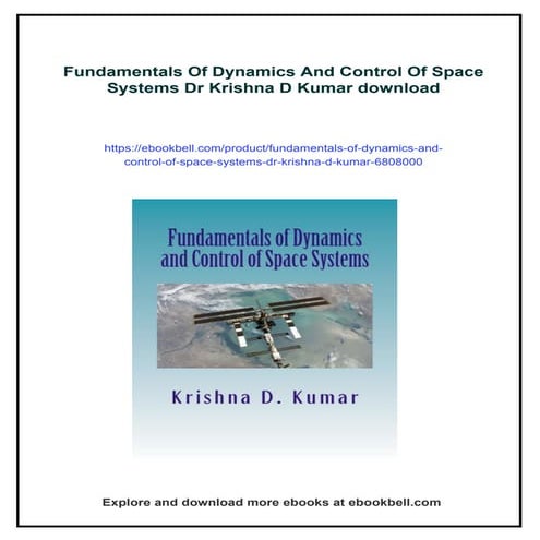 Fundamentals Of Dynamics And Control Of Space Systems Dr Krishna D Kumar