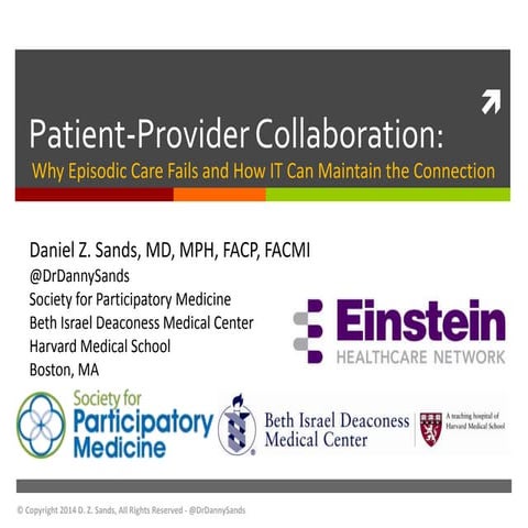 Engaging e-Patients in a Digital World: How Collaboration, Transparency, and Consumer-Facing Technology Change Everything