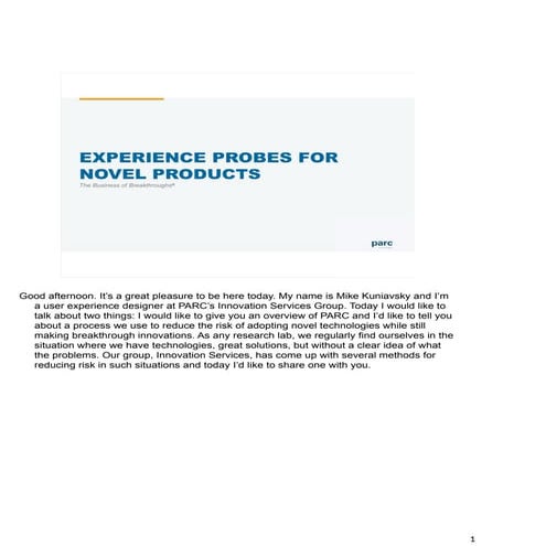 Experience Probes for Exploring the Impact of Novel Products