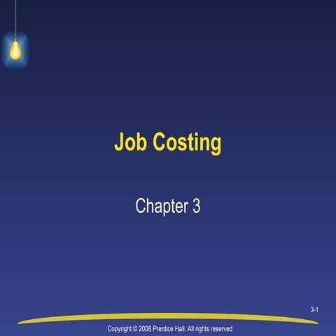 3418674.ppt chapter3 of cost accounting- job costing