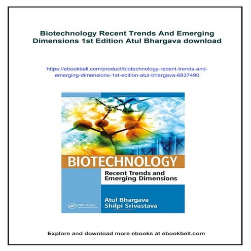 Biotechnology Recent Trends And Emerging Dimensions 1st Edition Atul ...