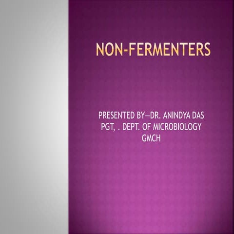 NON-FERMENTERS