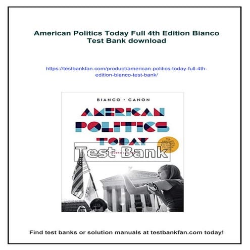 American Politics Today 5th Edition Bianco Test Bank | PDF