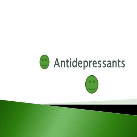  Antidepressants - Pharmacology