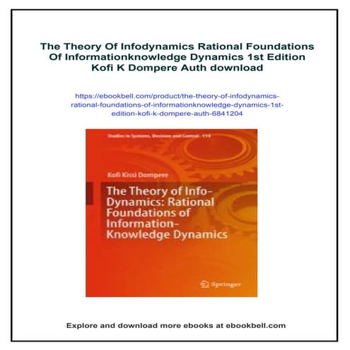 The Theory Of Infodynamics Rational Foundations Of Informationknowledge Dynam...