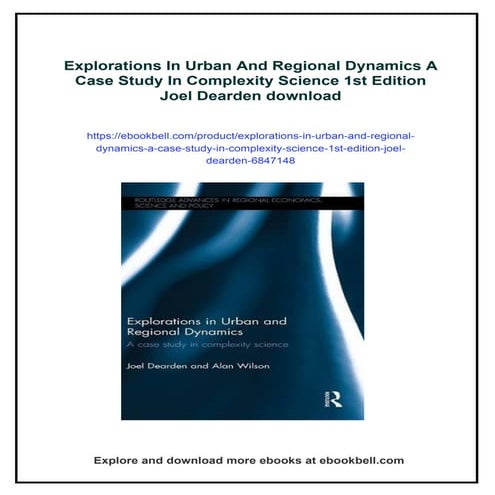 Explorations In Urban And Regional Dynamics A Case Study In Complexity ...