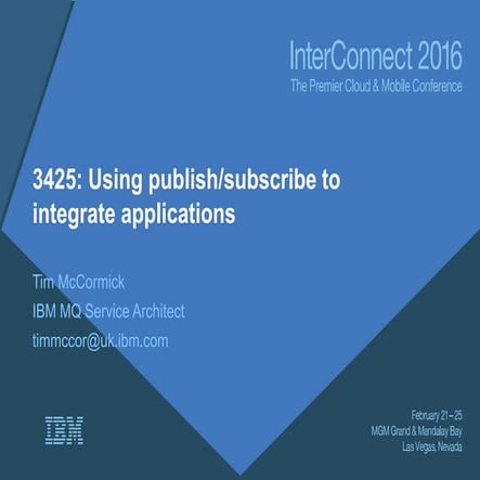 3425 - Using publish/subscribe to integrate applications