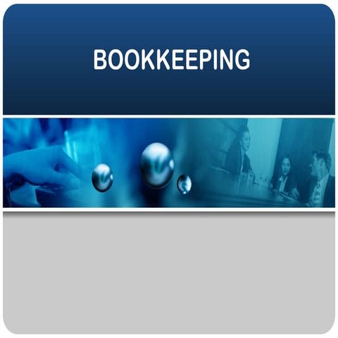 343183652-SAFRAFSADFADFADFAFADBookkeeping.ppt