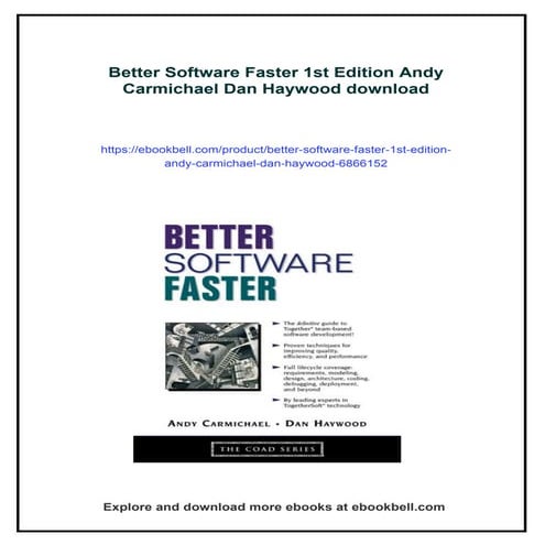 Better Software Faster 1st Edition Andy Carmichael Dan Haywood