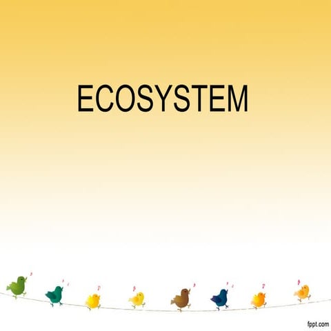 Ecosystem In Environmental Science01pptx Pptx