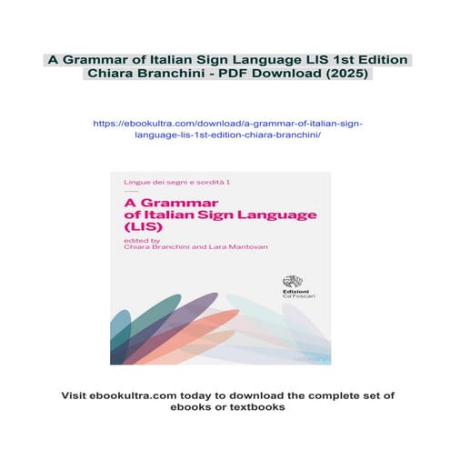 A Grammar of Italian Sign Language LIS 1st Edition Chiara Branchini | PDF