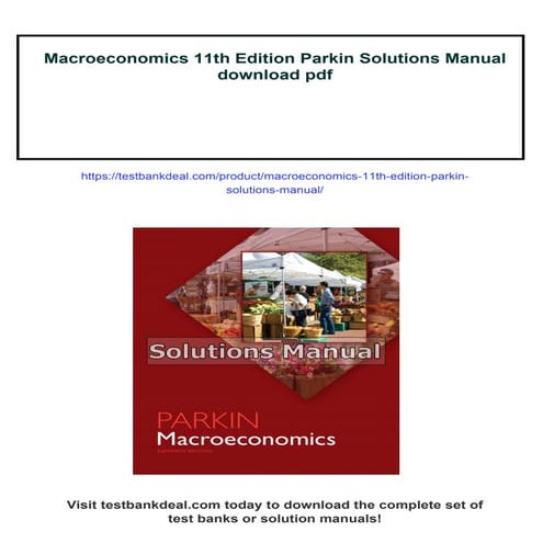 Macroeconomics 11th Edition Parkin Solutions Manual