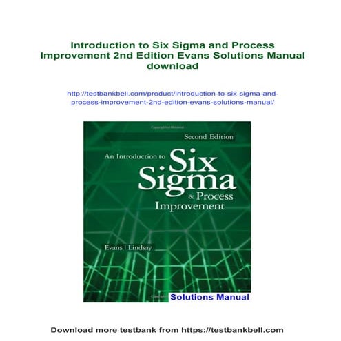 Introduction to Six Sigma and Process Improvement 2nd Edition Evans Solutions...